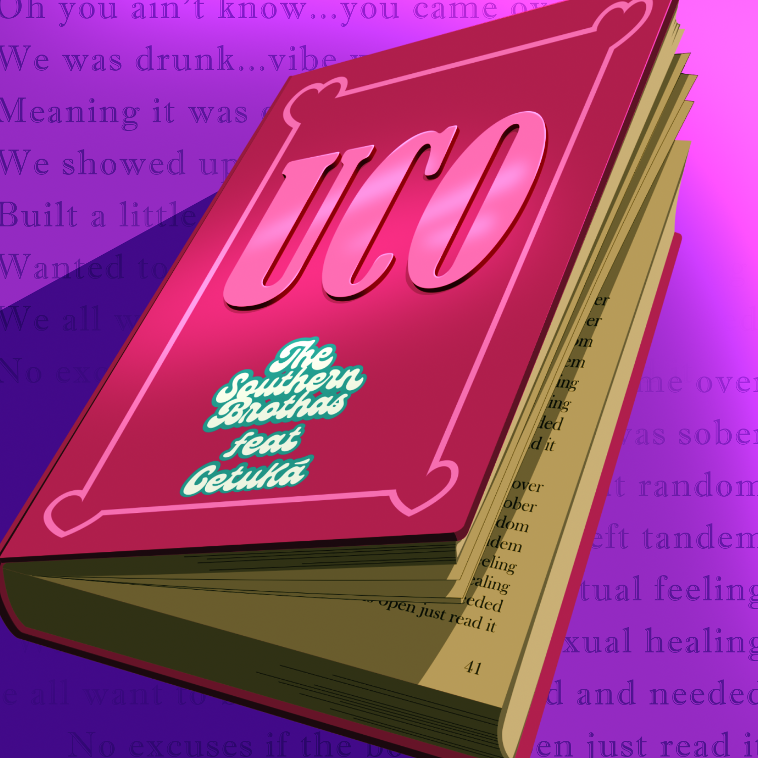 UCO (U Came Ova) by The Southern Brothas feat. Cetuká